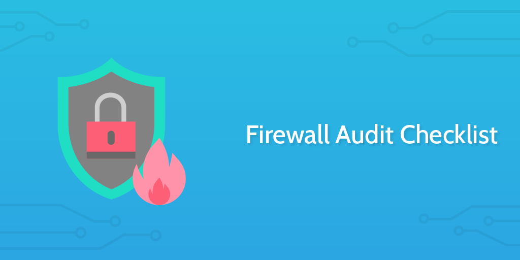 Firewall Hardening Checklist